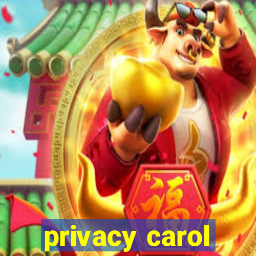 privacy carol